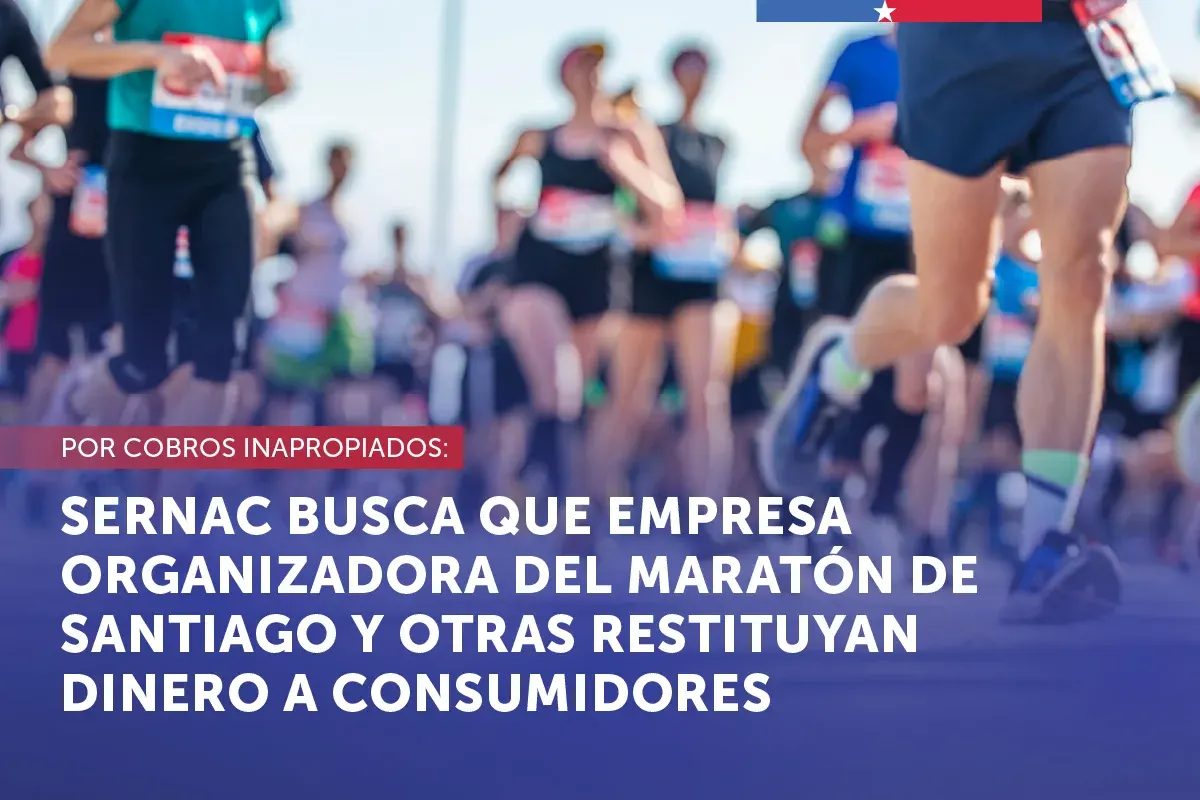 SERNAC busca que empresa organizadora del maratón de Santiago y…